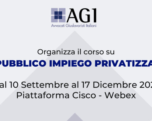 L’avv. prof. Lorenzo Maria Dentici tra i docenti al corso AGI sul pubblico impiego privatizzato